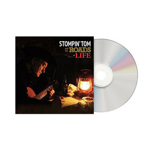Stompin' Tom and the Roads of Life - CD